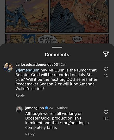 James Gunn commenting to a fan on Instagram regarding Booster Gold production status