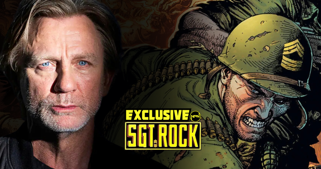 Daniel Craig portrait and Sgt. Rock art from the comics.