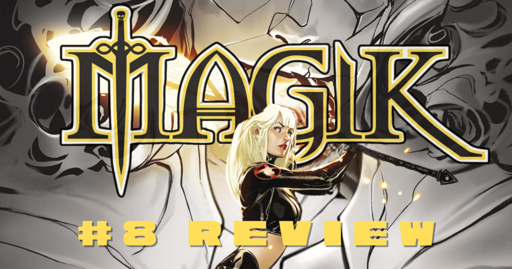Magik holding a sword in front of Emma Frost in diamond form. Text reads "Magik #8 Review"