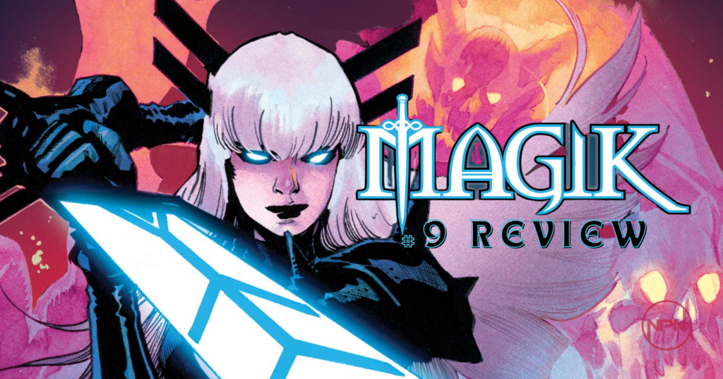 Magik wields a glowing blue sword. Text reads "Magik #9 Review"