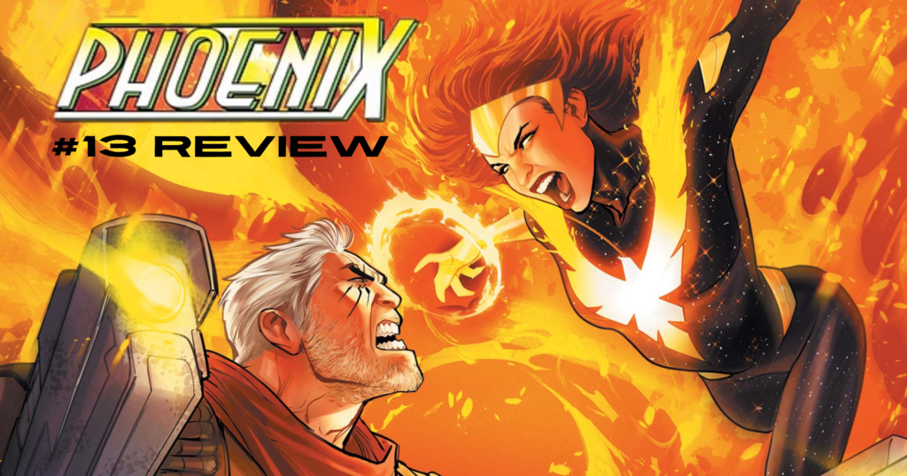 The Phoenix force versus Cable. Text Reads "Phoenix #13 Review"