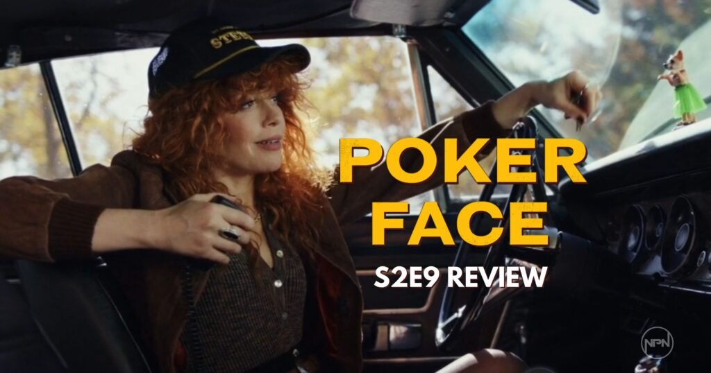 Poker Face season 2 episode 9 still featuring Natasha Lyonne sitting in a car