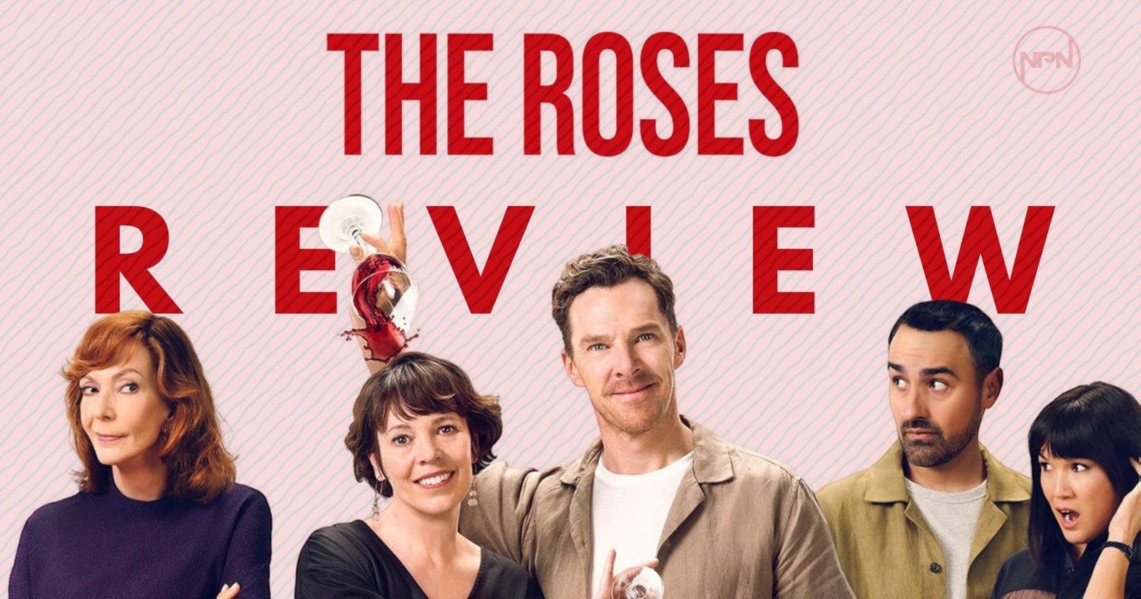 The Roses On Netflix REVIEW: ‘The Roses’ Is A Deeply Profound, Sharp, Dark Comedy