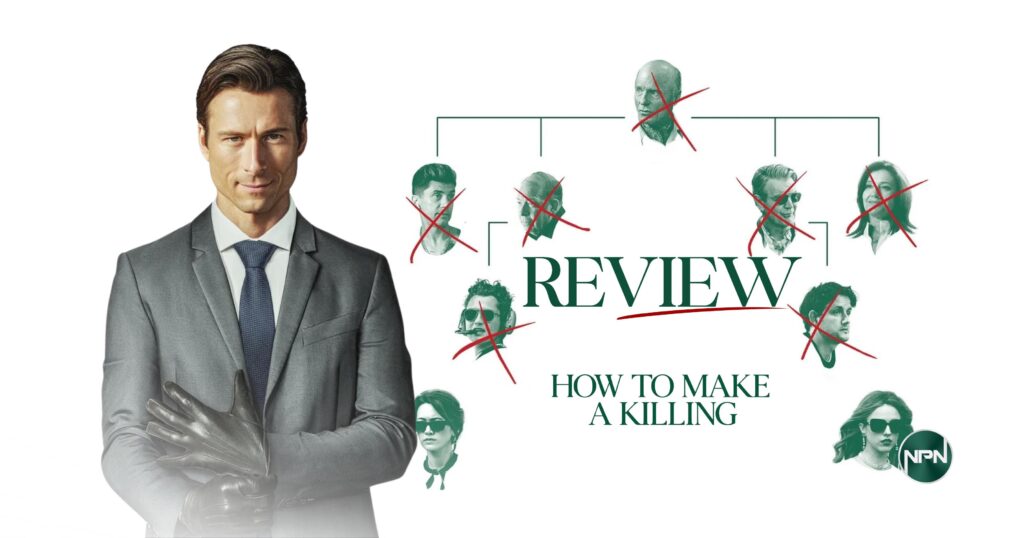 Glenn Powell standing beside an organization chart showing other people's faces crossed out in red. Text reads "Review How to Make a Killing"
