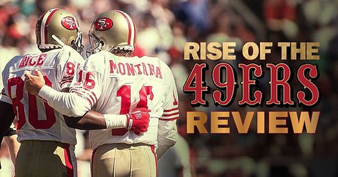 Two players from the San Francisco 49ers with their backs to the camera and their arms around one another's backs. Text reads "Rise of the 49ers Review"